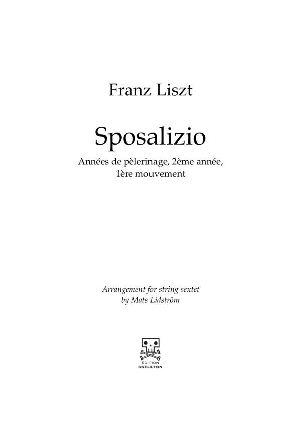 Liszt, Franz: Sposalizio, for string sextet