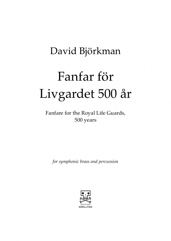 Björkman, David: Fanfar för Livgardet 500 år