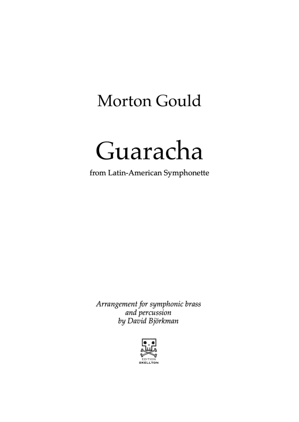 Gould, Morton: Guaracha, for brass band, full set of parts