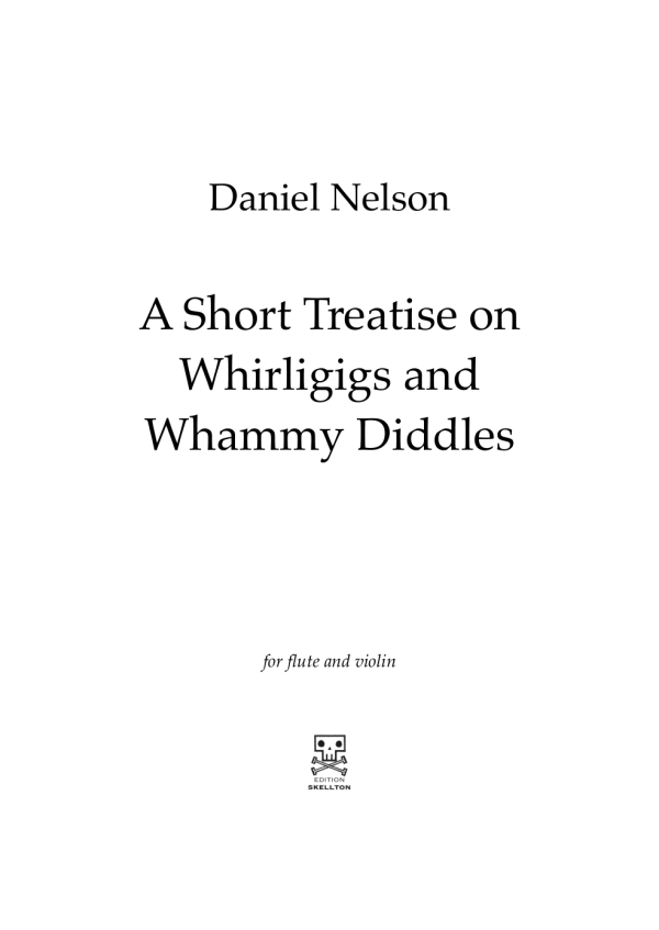 Nelson, Daniel: A Short Treatise on Whirligigs and Whammy Diddles