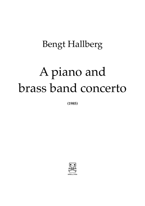 Hallberg, Bengt: A piano and brass band concerto