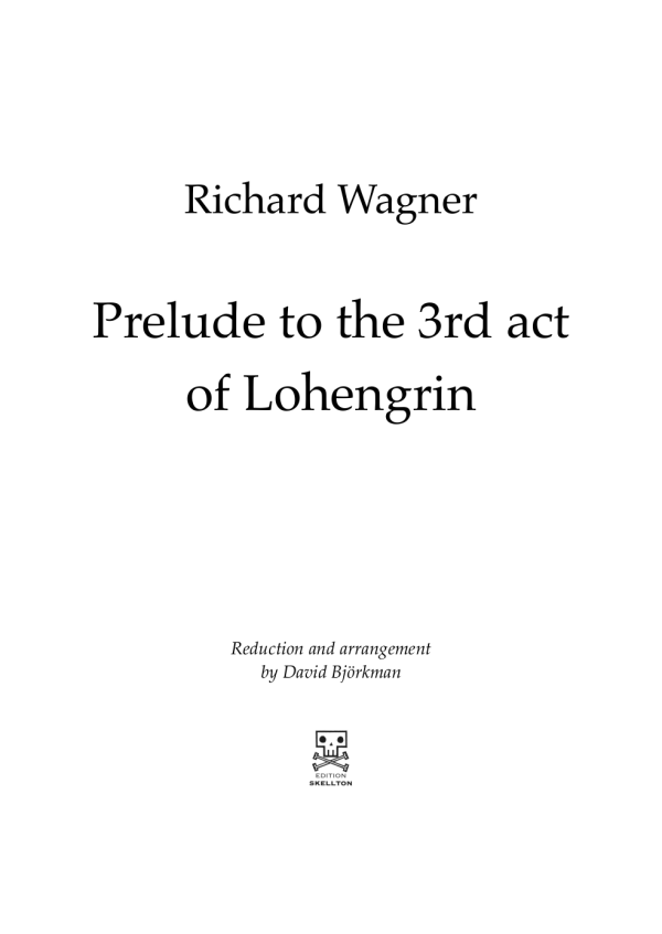 Wagner, Richard: Prelude to 3rd act of Lohengrin