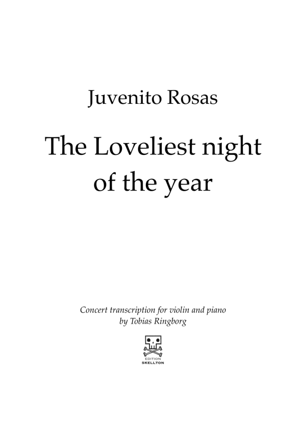 Rosas, Juvenito: The Loveliest night of the year