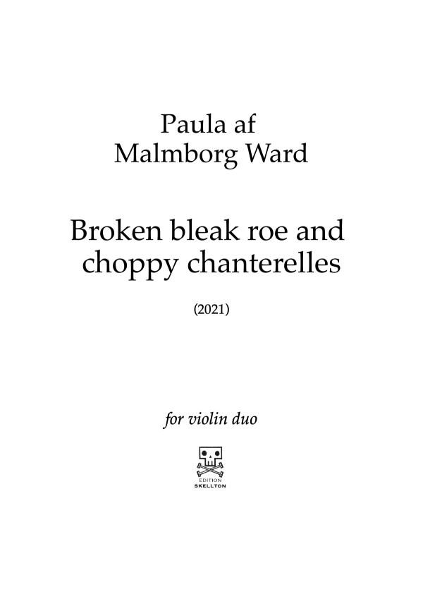 Ward, Paula af Malmborg: Broken bleak roe and choppy chanterelles