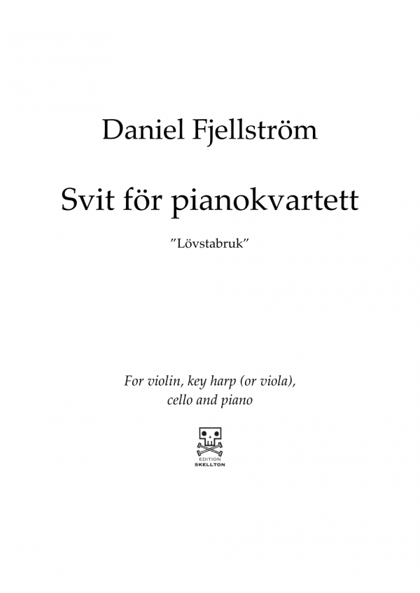 Fjellström, Daniel: Svit för pianokvartett